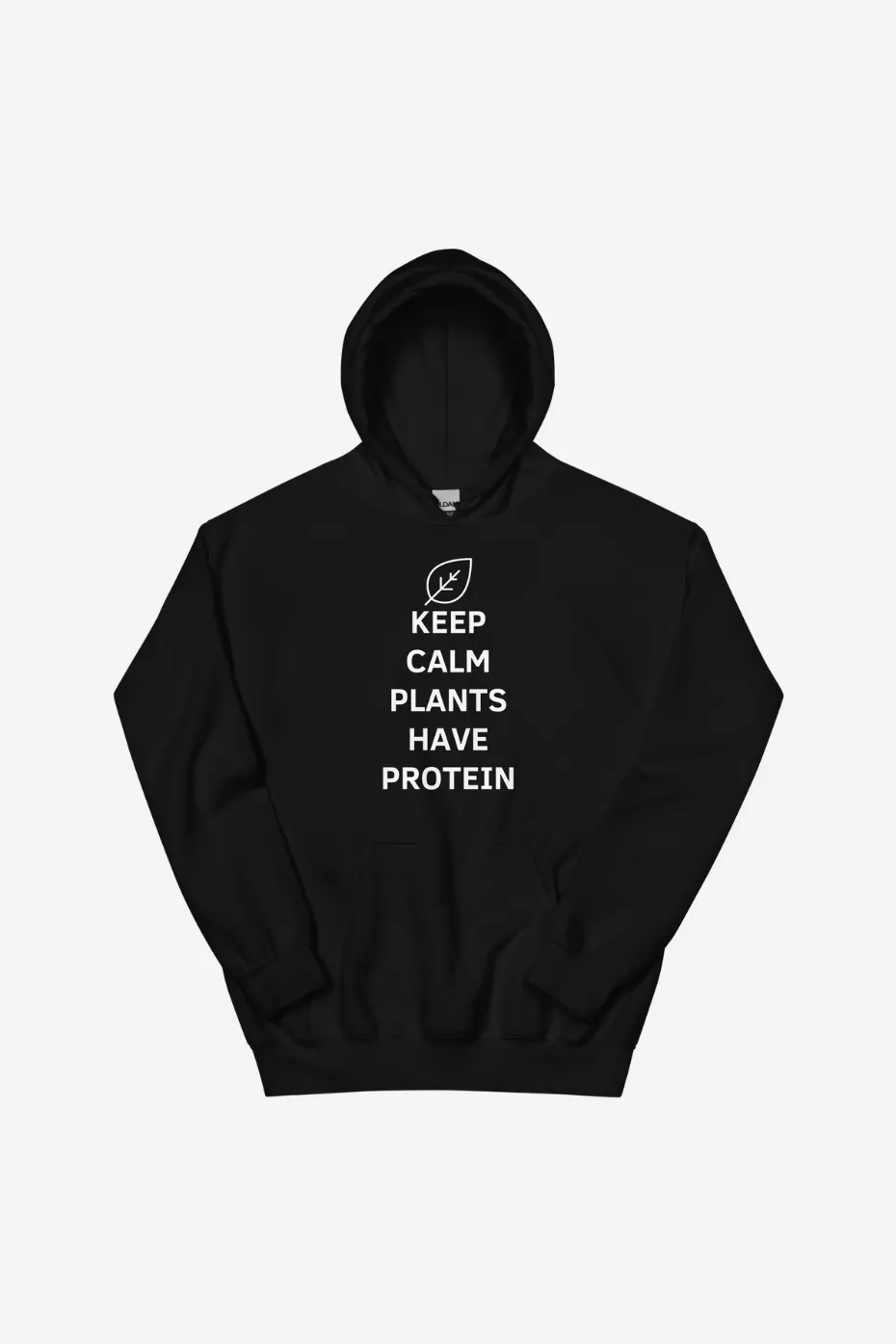 Keep Calm Plants Have Protein Unisex Hoodie